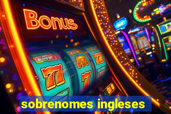 sobrenomes ingleses